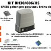 KIT BH30/606/HS - HIGH SPEED pohon pro posuvnou bránu do 600 kg